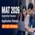 MAT September 2026 Registration Begins; Check Complete Schedule and How to Apply